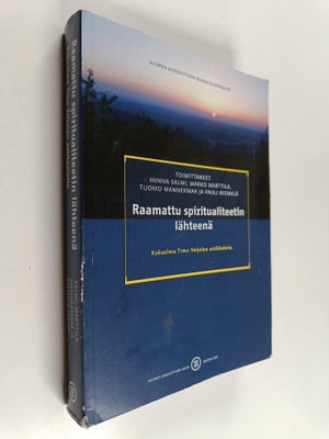 Timo Veijola : Raamattu spiritualiteetin lähteenä : kokoe...