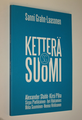Sanni (toim.) Grahn-Laasonen : Ketterä Suomi