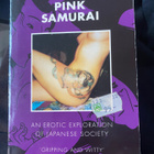 Pink Samurai. An Erotic Exploration of Japanese Society - pikkukuva 1