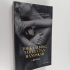 Jonas Gardell : Torka aldrig tårar utan handskar 1 : Kärl... - pikkukuva 1