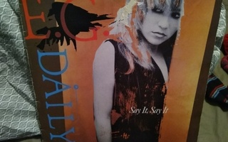E.G Dåily - Say it, say it