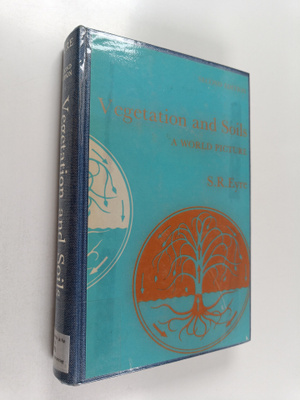 S. R. Eyre : Vegetation and soils : a world picture