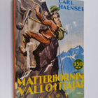 Carl Haensel : Matterhornin valloittajat - pikkukuva 1