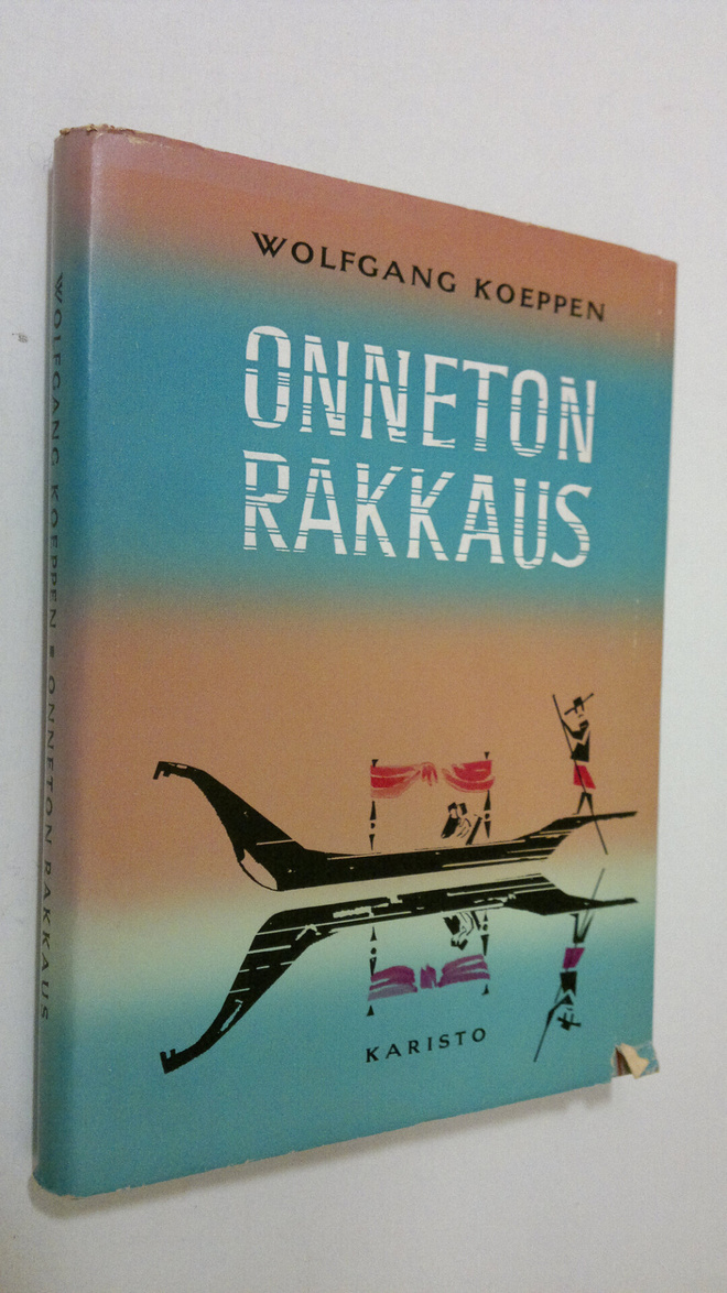 Wolfgang Koeppen : Onneton rakkaus