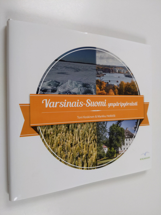 Toni Koskinen : Varsinais-Suomi ympäripyöreästi
