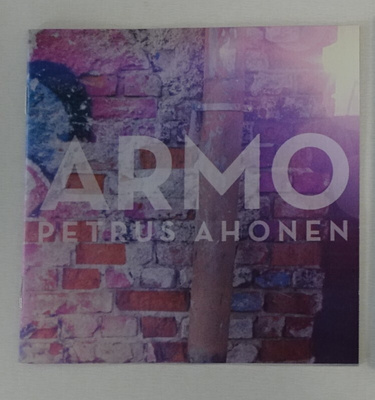 cd, Petrus Ahonen - Armo [rock, gospel]
