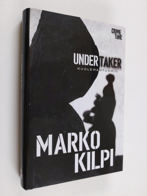 Marko Kilpi : Undertaker - Kuolemantuomio