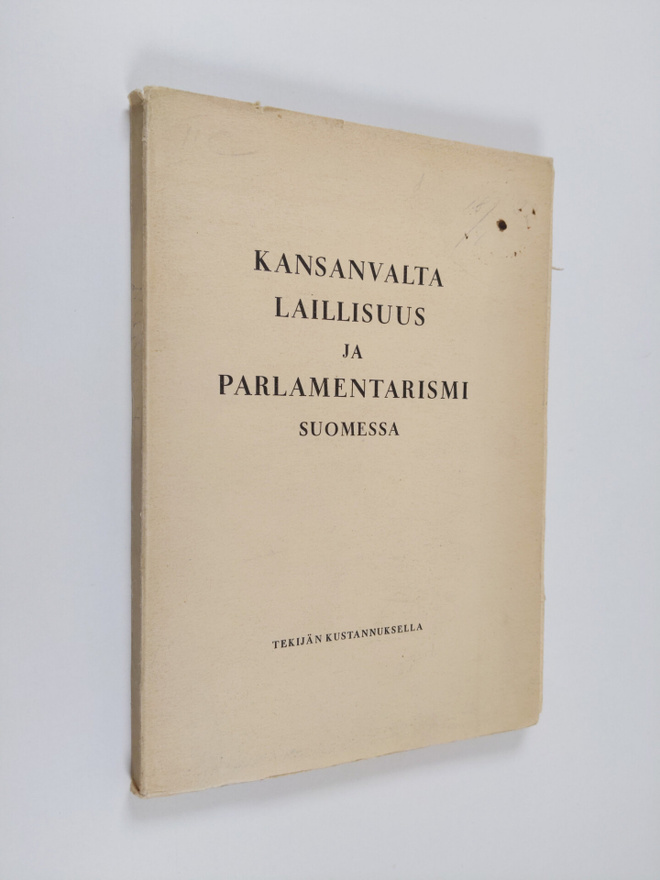 W. Niiranen : Kansanvalta, laillisuus ja parlamentarismi ...