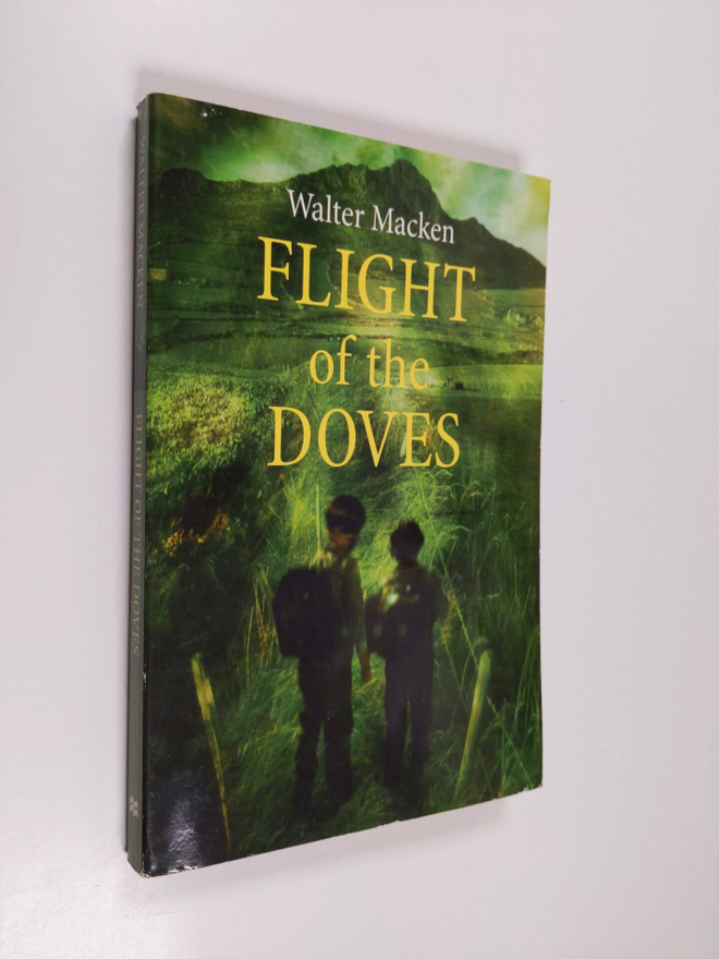 Walter Macken : Flight of the Doves