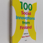 Ilkka (toim.) Taipale : 100 social innovations from Finland - pikkukuva 1