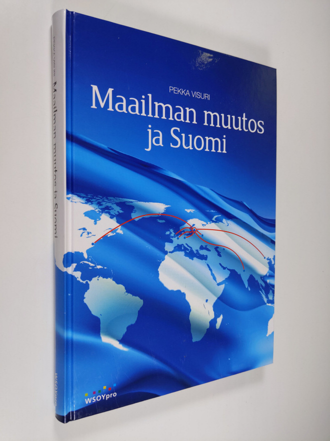 Pekka Visuri : Maailman muutos ja Suomi