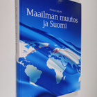 Pekka Visuri : Maailman muutos ja Suomi - pikkukuva 1