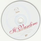 ** IL VASELINO : Naisparaati ** Promo - pikkukuva 3