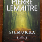 Pierre Lemaitre; SILMUKKA - pikkukuva 1