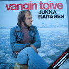 JUKKA RAITANEN - Vangin Toive - pikkukuva 1