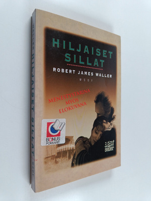 Robert James Waller : Hiljaiset sillat