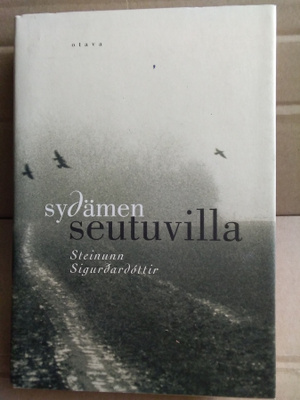 Steinunn Sigurdardottir: Sydämen seutuvilla