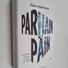 Eero Huovinen : Parhain päin : kirjoituksia elämästä, Jum... - pikkukuva 1