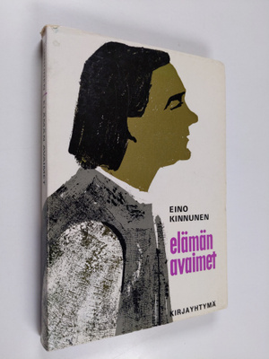 Eino Kinnunen : Elämän avaimet