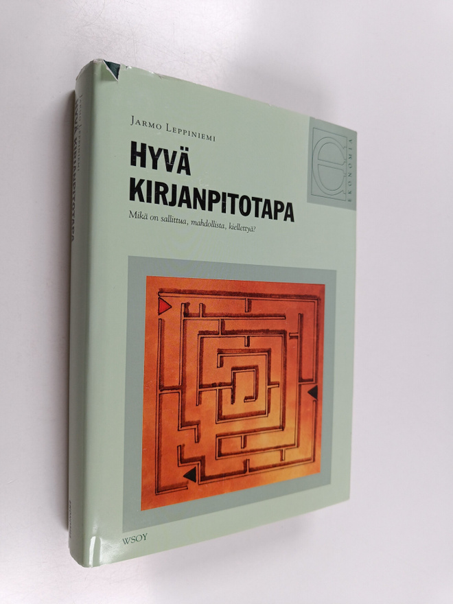 Jarmo Leppiniemi : Hyvä kirjanpitotapa : mikä on sallittu...