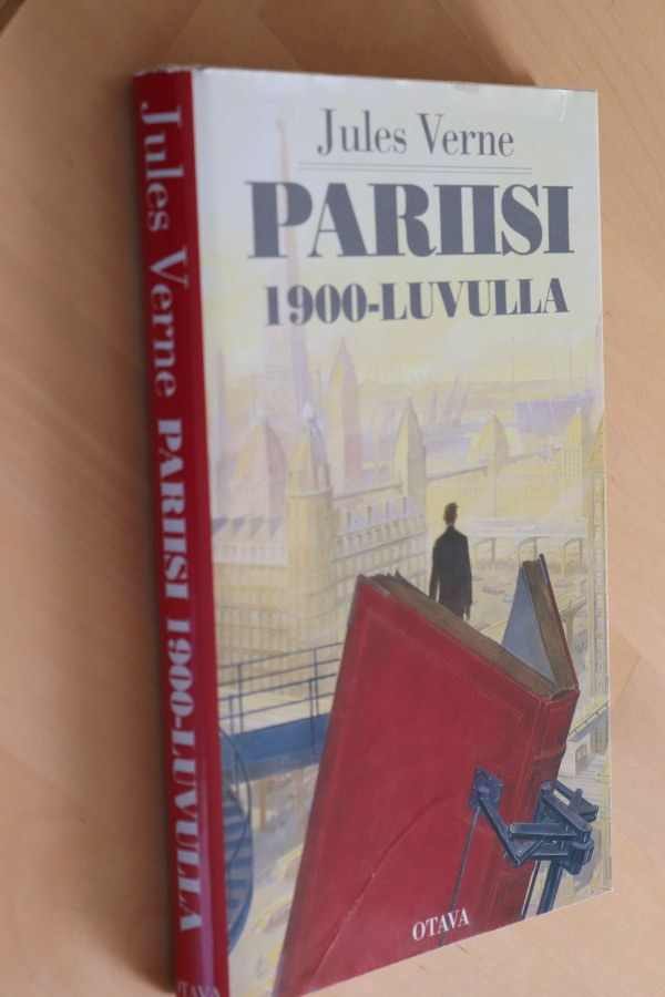 Jules Verne : Pariisi 1900-luvulla ( Otava 1995 )