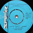 (7") Juha "Watt" Vainio – Sellanen Ol' Viipuri / Turistit tu - pikkukuva 2