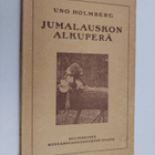 Uno Holmberg : Jumalauskon alkuperä - pikkukuva 1