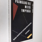 Päämäärä vie meitä ympyrää : uuden venäläisen avantgarder... - pikkukuva 1