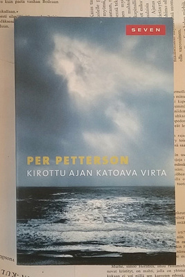 Per Pettersson - Kirottu ajan katoava virta (pokkari)