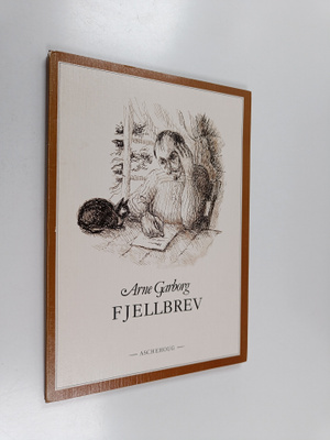 Arne Garborg : Fjellebrev