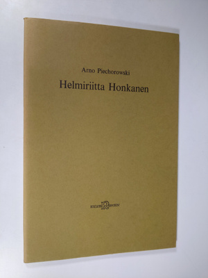 Arno Piechorowski : Helmiriitta Honkanen
