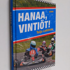 Tuija Lehtinen : Hanaa, Vintiöt! - pikkukuva 1