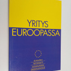 Yritys Euroopassa : EU-kaupan tietopaketti suomalaiselle ... - pikkukuva 1