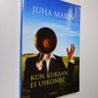 Juha Marin : Kun kukaan ei uskonut (tekijän omiste) - pikkukuva 1
