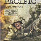 Hugh Ambrose: Tyynenmeren taistelutoverit - The Pacific - pikkukuva 1