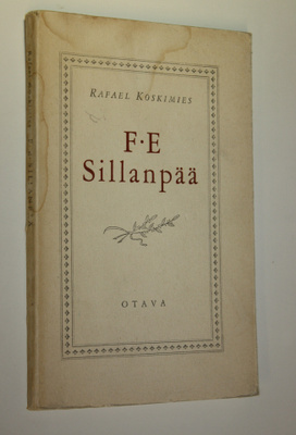 Rafael Koskimies : F. E. Sillanpää : muotokuva