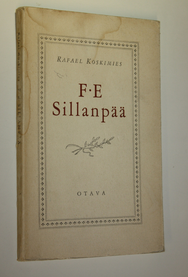 Rafael Koskimies : F. E. Sillanpää : muotokuva