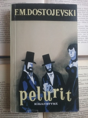 F.M. Dostojevski - Pelurit (nid.)