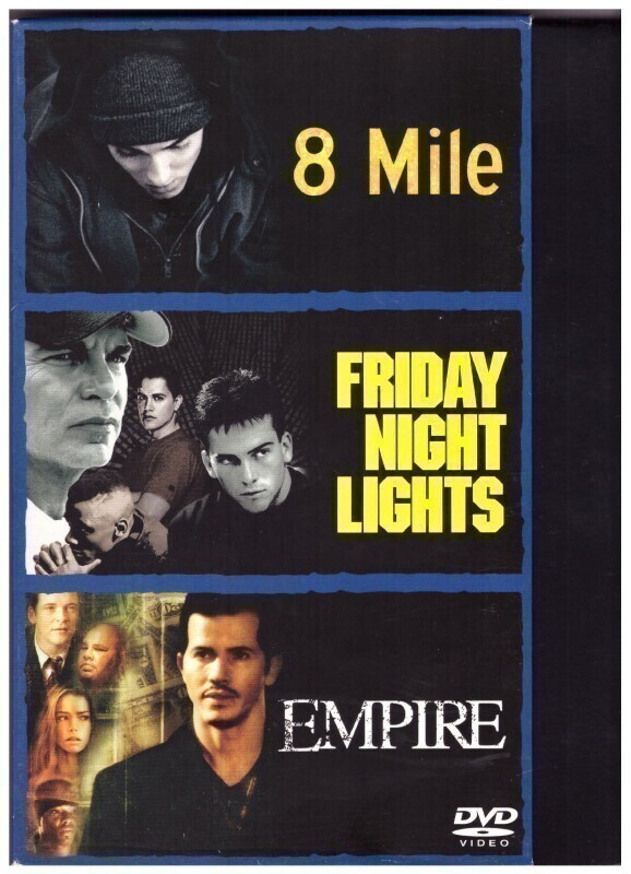 8 Mile + Friday Night Lights + Empire (3 leffaa)