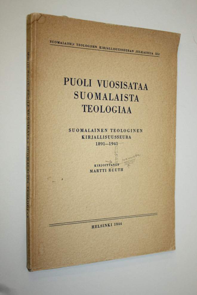 Martti Ruuth : Puoli vuosisataa suomalaista teologiaa : s...