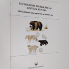 Metsiemme nisäkkäitä ja lintuja kuvina - pikkukuva 1