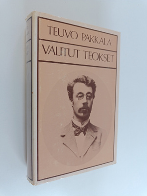 Teuvo Pakkala : Valitut teokset