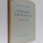 Osmo Tiililä : Teinien teologia : uskonnon oppikirja luki... - pikkukuva 1