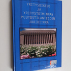 Kalevi Suojanen ym. : Yritysoikeus ja yritystoiminnan muu... - pikkukuva 1