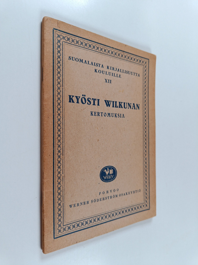 Kyösti Wilkuna : Kyösti Wilkunan kertomuksia