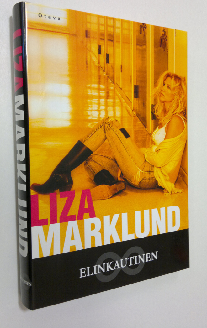 Liza Marklund : Elinkautinen