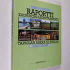 Heikki von Hertzen : Raportti kaupungin rakentamisesta - ... - pikkukuva 1