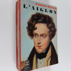 Edmond Rostand : L'Aiglon : drame en six actes, en vers - pikkukuva 1
