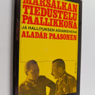 Aladar Paasonen : Marsalkan tiedustelupäällikkönä ja hall... - pikkukuva 1