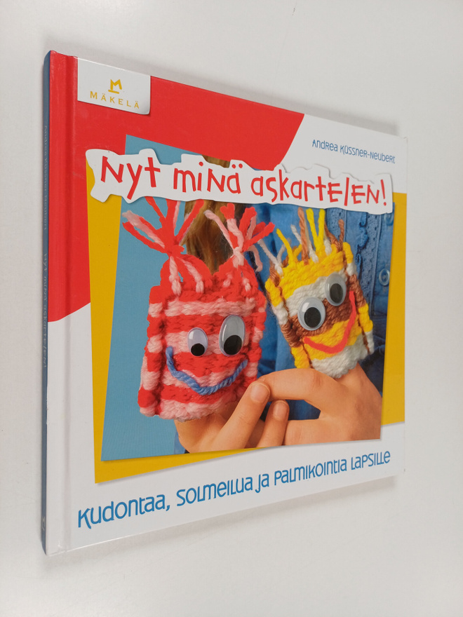 Andrea Kussner-Neubert : Nyt minä askartelen! : kudontaa,...